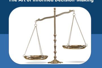Informed Decision-Making: Balancing Intuition and Logic